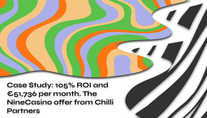 Case Study: 105% ROI from Chilli Partners' NineCasino offer