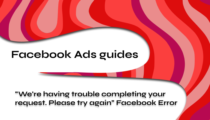 We're having trouble completing your request: Facebook Error