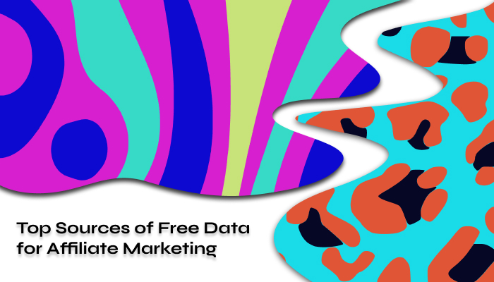 Top Sources of Free Data for Affiliate Marketing