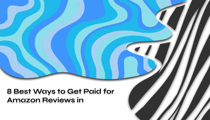 8 Best Ways to Get Paid for Amazon Reviews in 2024 2024